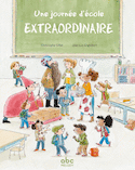 Une journée d'école extraordinaire